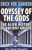 Odyssey of the Gods: The Alien History of Ancient Greece livre