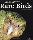 Atlas of Rare Birds livre