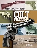 Standard Catalog of Colt Firearms (English Edition) livre