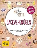 Mix & Fertig Backvergnügen: Die besten GU-Rezepte für den Thermomix (GU Themenkochbuch) livre