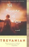 The Summer of Katya: A Novel (English Edition) livre