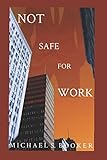 Not Safe For Work livre