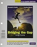 Bridging the Gap + My ReadingLab: College Reading livre