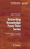 Extracting Knowledge From Time Series: An Introduction to Nonlinear Empirical Modeling (Springer Ser livre