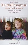 Kinderhoroskope deuten und verstehen livre