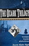 The Ozark Trilogy livre