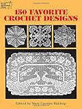 150 Favorite Crochet Designs livre