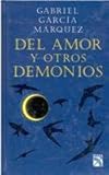 Del amor y otros demonios / Of Love and Other Demons livre