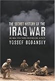 Secret History of the Iraq War (English Edition) livre