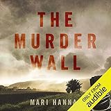 The Murder Wall: DCI Kate Daniels, Book 1 livre