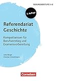 Sekundarstufe I und II: Referendariat Geschichte (3. Auflage): Kompaktwissen für Berufseinstieg und livre