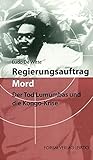 Regierungsauftrag Mord: Der Tod Lumumbas und die Kongo-Krise livre