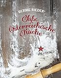 Süße Österreichische Küche: Reloaded livre