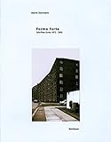 Forme Forte: Ecrits/Schriften 1972-2002 livre