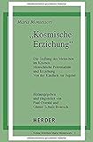 Kosmische Erziehung (Schriften Montessori) livre