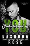 Overwhelmed by You (Tear Asunder Book 2) (English Edition) livre