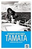 Tamata: Erinnerungen eines Seglers livre