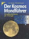 Der Kosmos Mondführer: Mondbeobachtung für Einsteiger livre