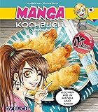 Manga Kochbuch japanisch: Kochen wie in Manga und Anime livre