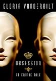 Obsession: An Erotic Tale (English Edition) livre