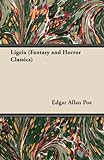 Ligeia (Fantasy and Horror Classics) (English Edition) livre