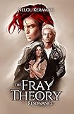 The Fray Theory: Resonance (English Edition) livre