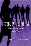 Forbidden: The Lambert Series, Book Two livre