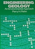 Engineering Geology: An Environmental Approach livre