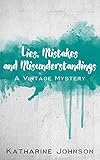 Lies, Mistakes and Misunderstandings (English Edition) livre