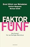 Faktor Fünf: Die Formel für nachhaltiges Wachstum livre