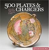 500 Plates & Chargers: Innovative Expressions of Function & Style livre