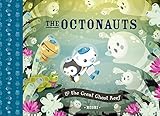 The Octonauts and the Great Ghost Reef livre
