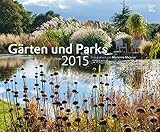 Gärten und Parks 2015 - Gartenkalender - Landschaftskalender (58 x 48) - by Marianne Majerus (BJVV) livre