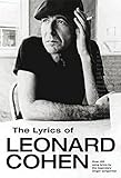 The Lyrics of Leonard Cohen livre