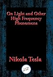 On Light and Other High Frequency Phenomena (English Edition) livre