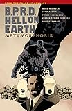 B.P.R.D Hell On Earth Volume 12 : Metamorphosis livre