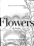 Flowers in History: Gentse Floralien 1808-2008 livre