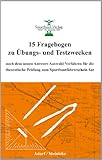 15 Fragebogen zu Übungs- und Testzwecken zur Vorbereitung auf die theoretische Prüfung zum Sportbo livre