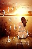 Girl on the Brink: A Novel (English Edition) livre