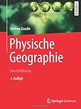 Physische Geographie: Eine Einführung livre