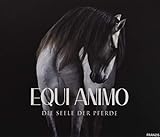 EQUI Animo - Die Seele der Pferde | Pferdefotografie | Equine Photography by Wiebke Haas livre