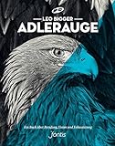 Adlerauge: Ein Buch über Berufung, Vision und Fokussierung livre