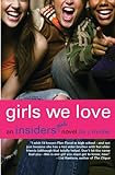 Girls We Love: An Insiders Girls Novel (English Edition) livre
