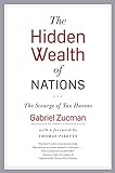 The Hidden Wealth of Nations - The Scourge of Tax Havens livre