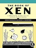 The Book of Xen: A Practical Guide for the System Administrator livre