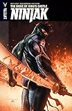 Ninjak (2015- ) Vol. 4: The Siege of King's Castle (English Edition) livre