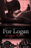 For Logan: Standalone Mafia Romance (Chicago Syndicate Book 5) (English Edition) livre