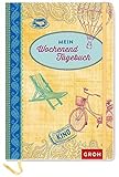 Mein Wochenendtagebuch: Erinnerungen an besondere Wochenenderlebnisse (GROH Tagebuch) livre