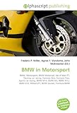 BMW in Motorsport: BMW, Motorsport, BMW Motorrad, Isle of Man TT, Touring car racing, Formula One, F livre