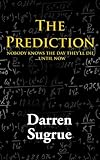 The Prediction: A Novel (English Edition) livre